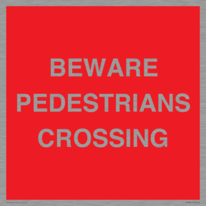 PR12801: BEWARE PEDESTRIANS CROSSING