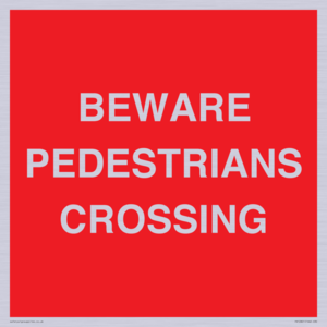 PR12801: BEWARE PEDESTRIANS CROSSING