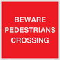 PR12801: BEWARE PEDESTRIANS CROSSING