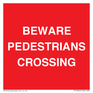 PR12801: BEWARE PEDESTRIANS CROSSING