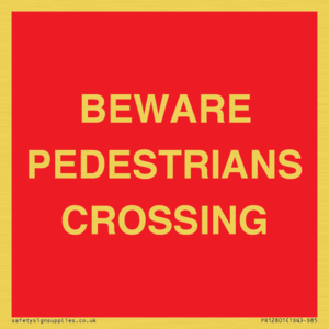 PR12801: BEWARE PEDESTRIANS CROSSING