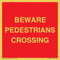 PR12801: BEWARE PEDESTRIANS CROSSING