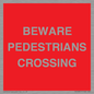 PR12801: BEWARE PEDESTRIANS CROSSING