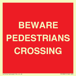 PR12801: BEWARE PEDESTRIANS CROSSING