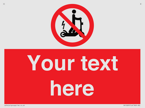 PR15297: Custom no e-scooter sign