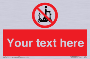 PR15297: Custom no e-scooter sign