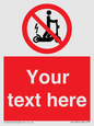 PR15297: Custom no e-scooter sign