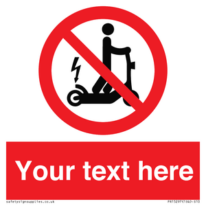 PR15297: Custom no e-scooter sign