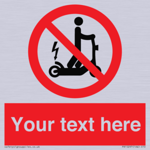 PR15297: Custom no e-scooter sign