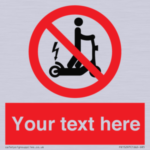 PR15297: Custom no e-scooter sign