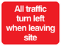 PR5394: All traffic turn left