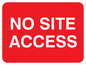 PR558: no site access