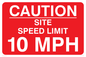 PR559: caution site speed limit 10mph