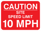 PR559: caution site speed limit 10mph