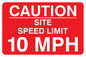 PR559: caution site speed limit 10mph