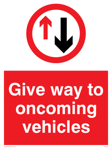 PR5593: Give way oncoming vehicles
