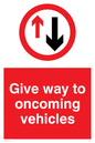 PR5593: Give way oncoming vehicles