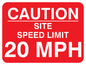 PR560: caution site speed limit 20mph