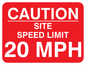 PR560: caution site speed limit 20mph