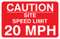 PR560: caution site speed limit 20mph