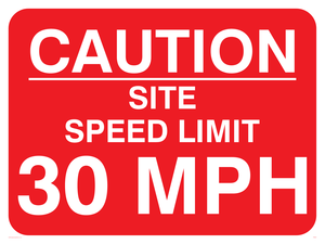 PR561: caution site speed limit 30mph
