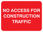 PR566: no access construction traffic