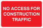PR566: no access construction traffic
