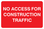 PR566: no access construction traffic