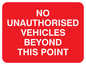 PR567: no unauthorised vehicles