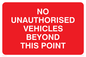 PR567: no unauthorised vehicles