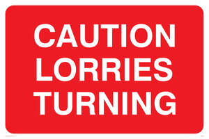 PR569: caution lorries turning