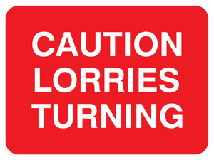 PR569: caution lorries turning