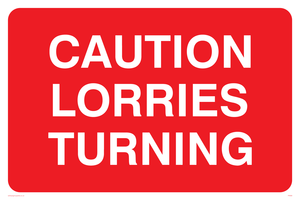 PR569: caution lorries turning