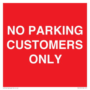 PR6193: NO PARKING CUSTOMERS ONLY