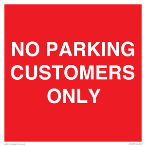 PR6193: NO PARKING CUSTOMERS ONLY