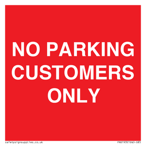 PR6193: NO PARKING CUSTOMERS ONLY