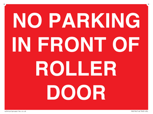 PR6194: NO PARKING IN FRONT OF ROLLER DOOR