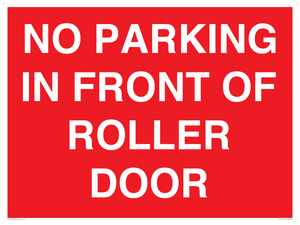 PR6194: NO PARKING IN FRONT OF ROLLER DOOR