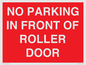 PR6194: NO PARKING IN FRONT OF ROLLER DOOR