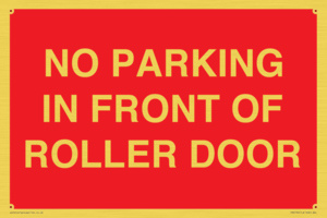 PR6194: NO PARKING IN FRONT OF ROLLER DOOR