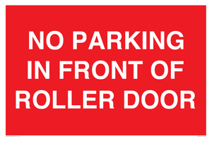 PR6194: NO PARKING IN FRONT OF ROLLER DOOR
