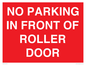 PR6194: NO PARKING IN FRONT OF ROLLER DOOR