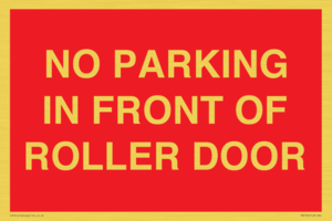 PR6194: NO PARKING IN FRONT OF ROLLER DOOR