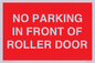 PR6194: NO PARKING IN FRONT OF ROLLER DOOR