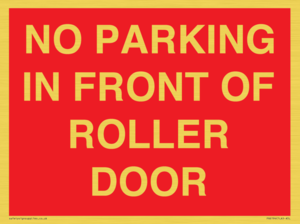 PR6194: NO PARKING IN FRONT OF ROLLER DOOR