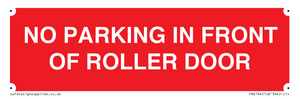 PR6194: NO PARKING IN FRONT OF ROLLER DOOR