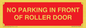 PR6194: NO PARKING IN FRONT OF ROLLER DOOR