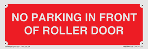 PR6194: NO PARKING IN FRONT OF ROLLER DOOR