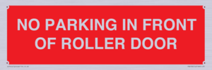 PR6194: NO PARKING IN FRONT OF ROLLER DOOR
