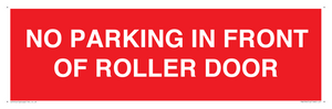 PR6194: NO PARKING IN FRONT OF ROLLER DOOR